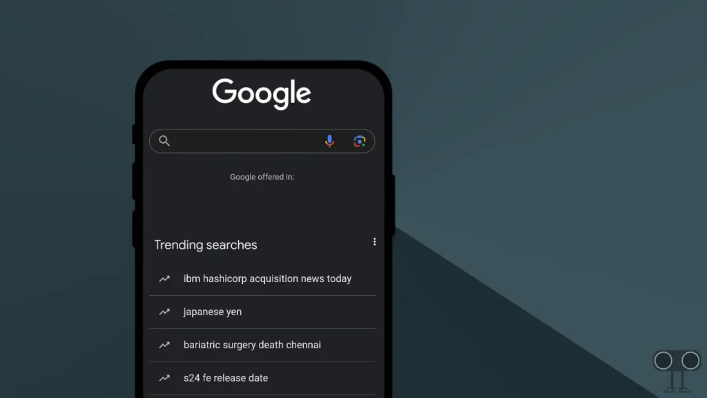 How to Delete Trending Searches on Android Phone