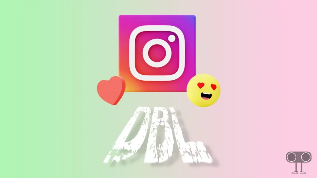 What Does DBL Mean on Instagram
