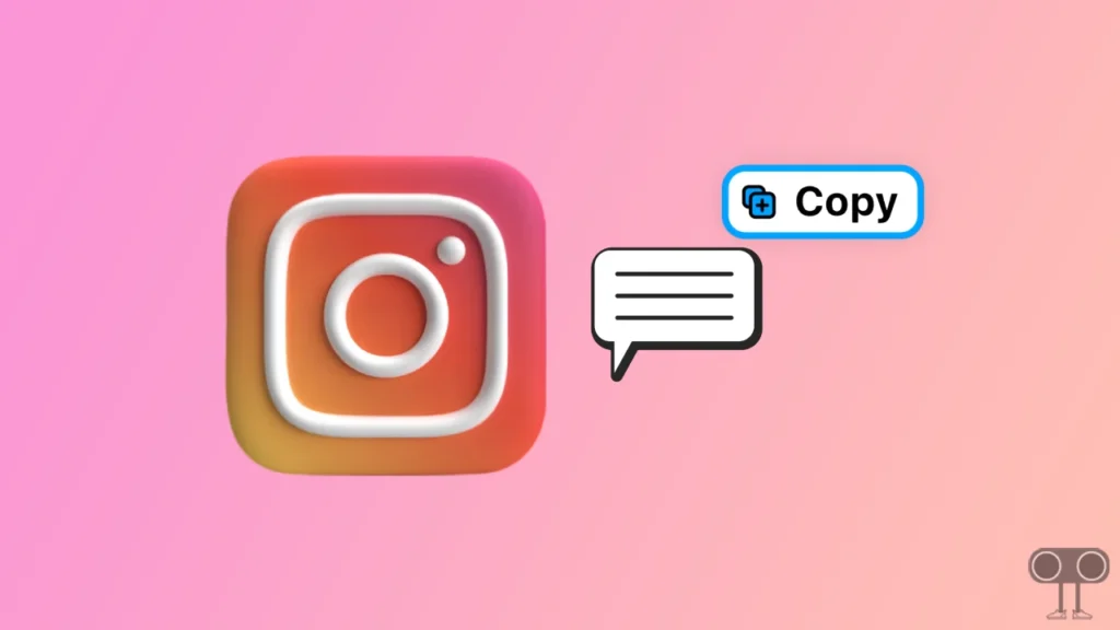 How to Copy Instagram Comments on Android