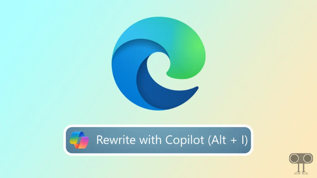 How to Disable Copilot Rewrite on Microsoft Edge