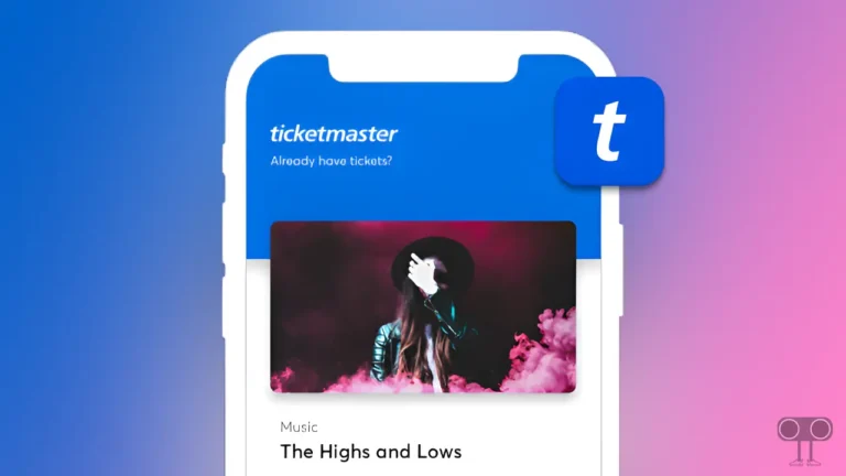 9 Ways to Fix Ticketmaster App Not Working on Android