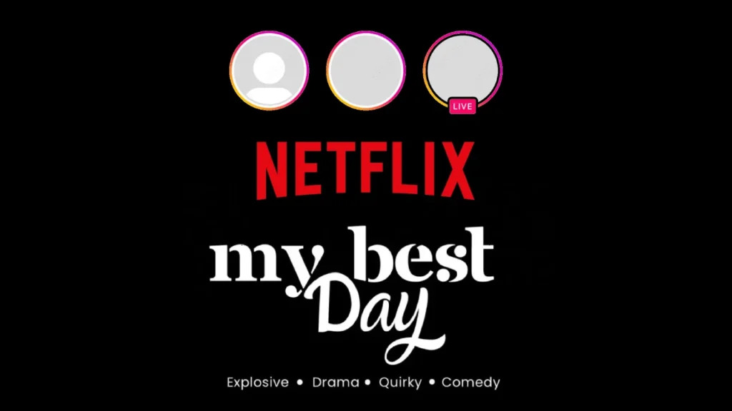 How to Use 'Netflix My Best Day' Instagram Story Template