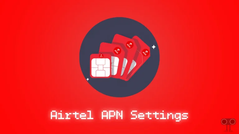 Airtel APN Settings 2024 for Fast Internet (4G and 5G)
