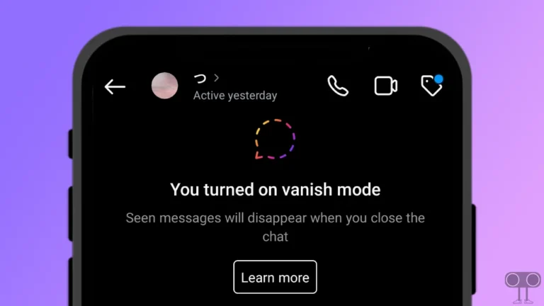 What is Vanish Mode on Instagram and How to Turn it Off?