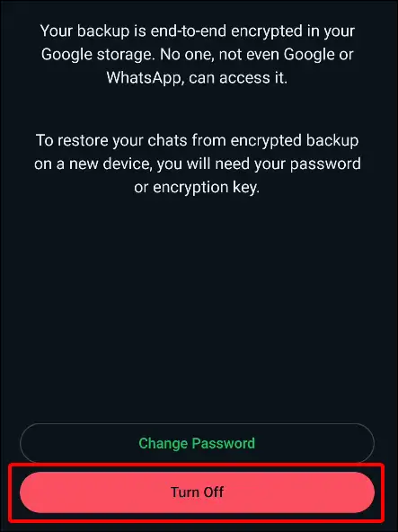 whatsapp end-to-end encrypted turn off