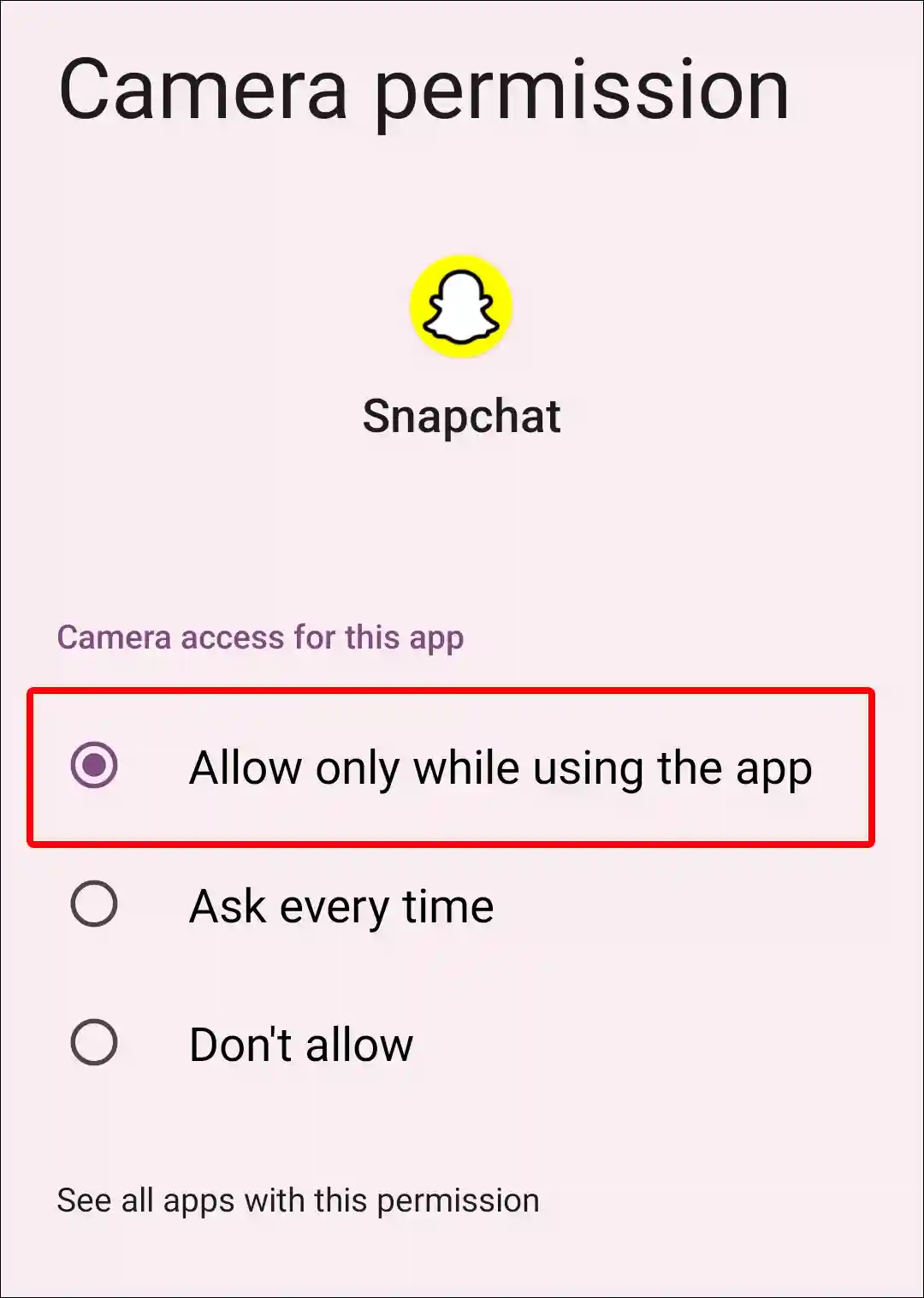 allow snapchat camera access from android settings