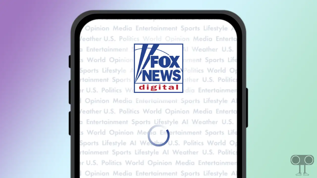 9 Tips to Fix Fox News App Not Working on Android or iPhone