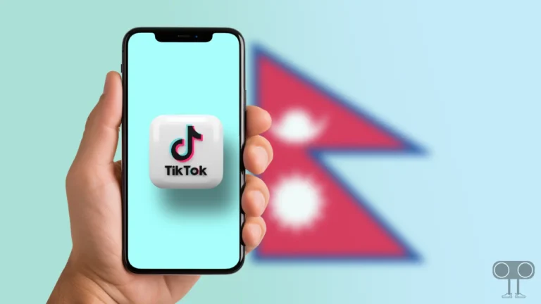 How to Use TikTok in Nepal after Ban