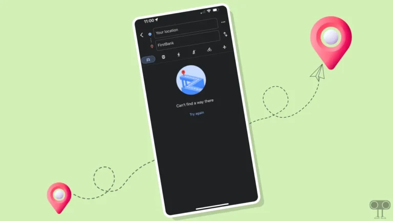 8 Quick Ways to Fix Google Maps Can't Find a Way There Problem