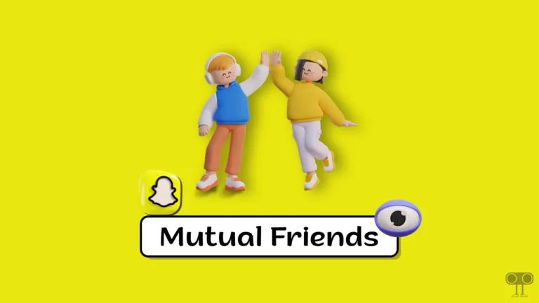 How to See Mutual Friends on Snapchat