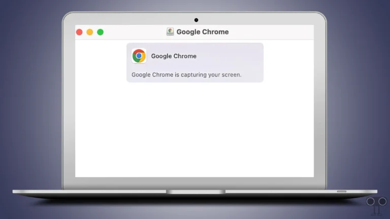 3 Quick Ways to Turn Off 'Google Chrome is Capturing Your Screen' Alert on Mac