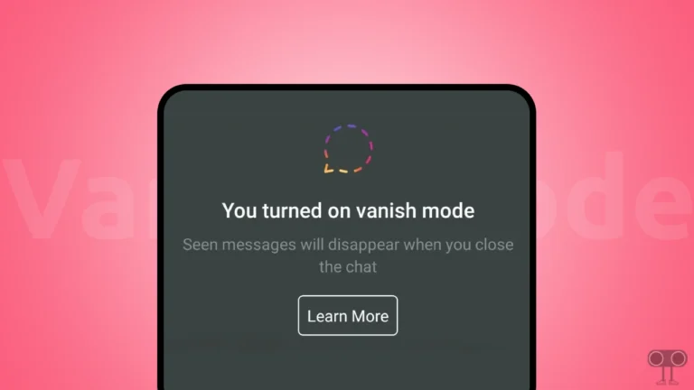 7 Quick Ways to Fix Instagram's Vanish Mode Not Working on Android or iPhone