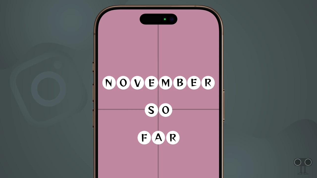 How to Post 'November So Far' Story on Instagram with Photos