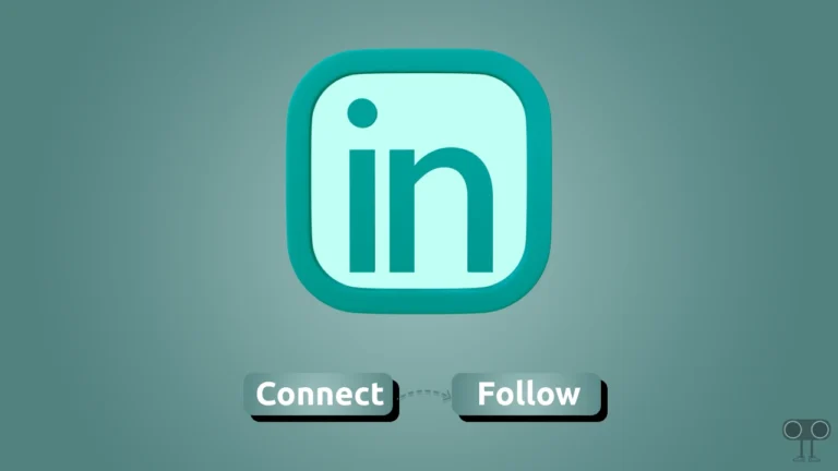 How to Change 'Connect' Button to 'Follow' on LinkedIn (Phone & PC)