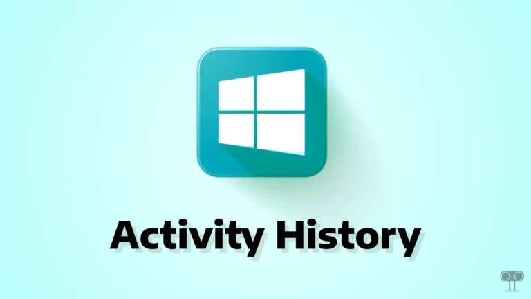 How to Clear and Disable Activity History on Windows 11