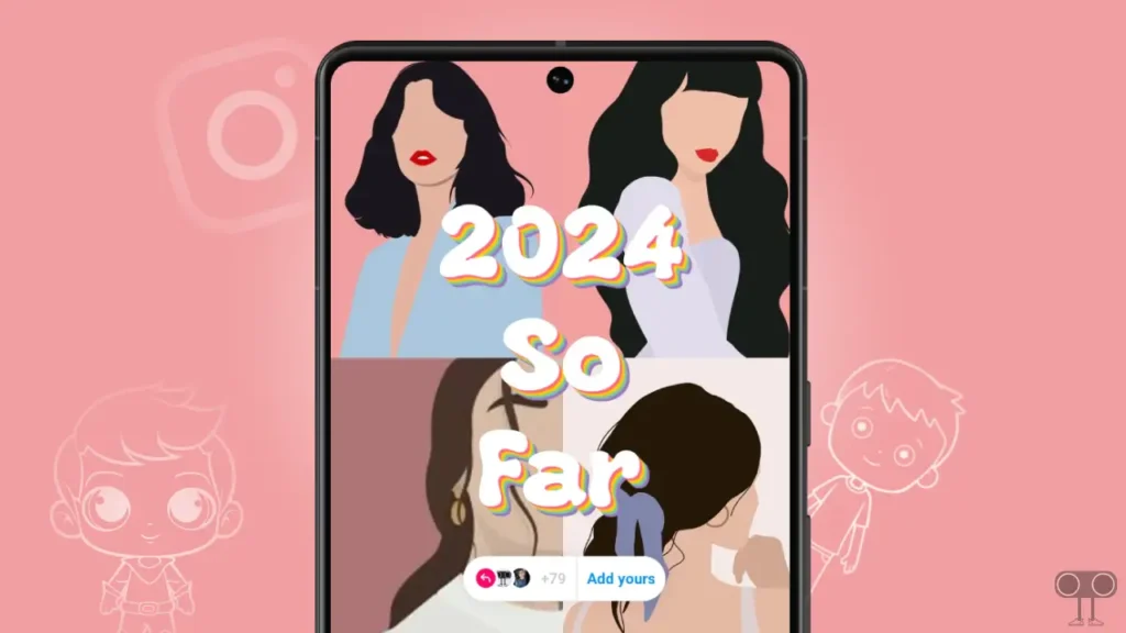 How to Use "2024 So Far" Instagram Story Template