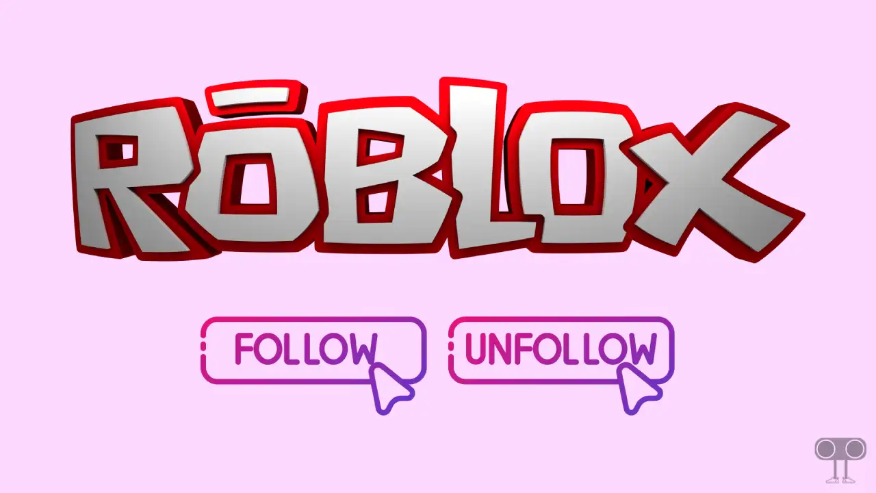 How to Follow & Unfollow Someone on Roblox Mobile and PC