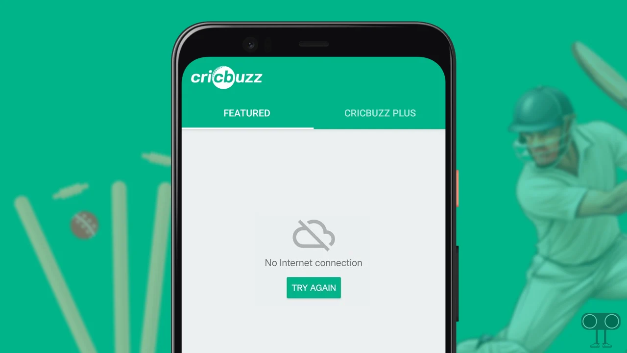 cricbuzz not working, cricbuzz no internet connection, cricbuzz not opening today, cricbuzz page not loading, cricbuzz server error