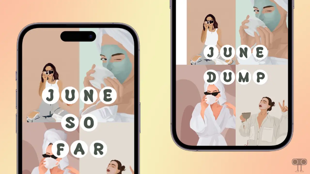 Find and Use 'June So Far' & 'June Dump' Instagram Story Template
