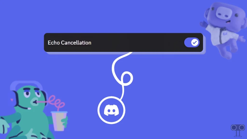 How to Turn ON or OFF Echo Cancellation on Discord (Mobile & PC)