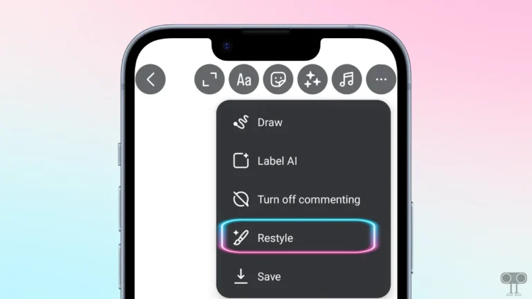 7 Ways to Fix Instagram Story Restyle AI Option Not Showing Problem