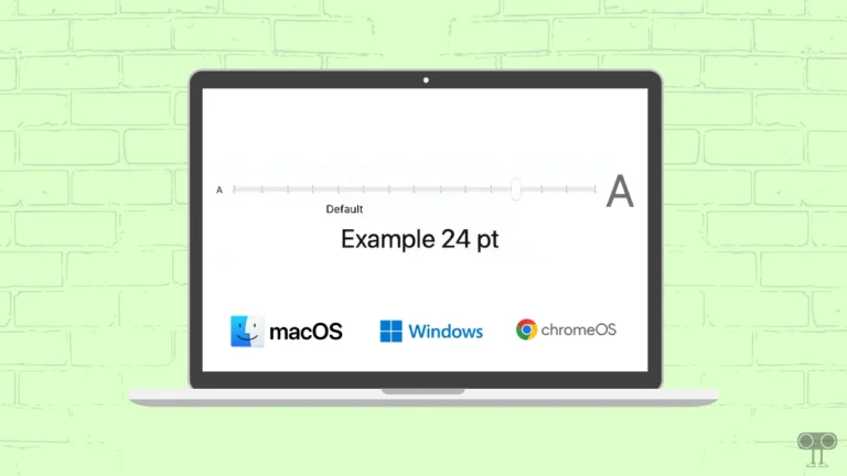 How to Make Text Size Bigger on Mac, Windows, Chromebook
