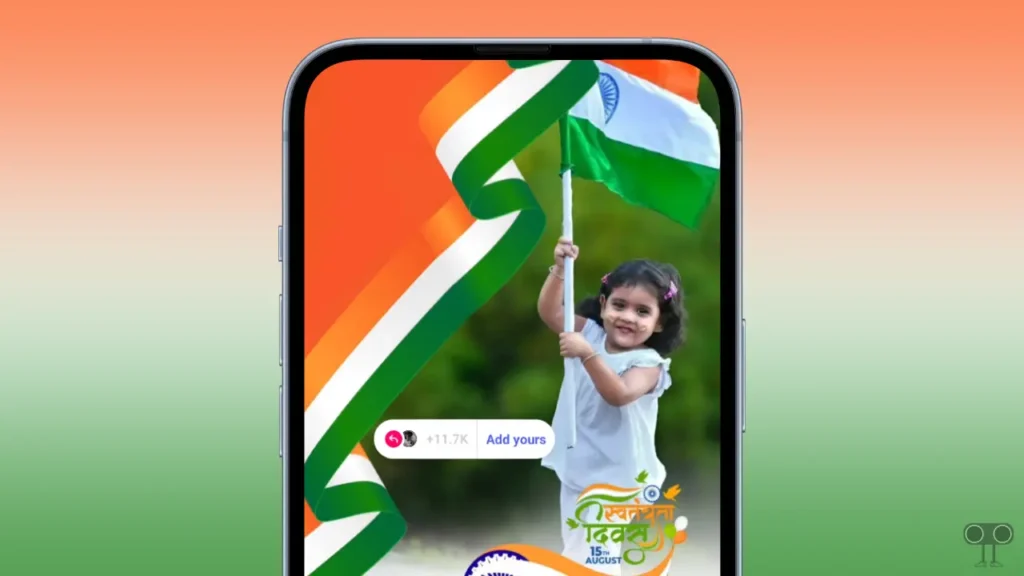 How to Use 15 August (Independence Day) Add Yours Template on Instagram Story