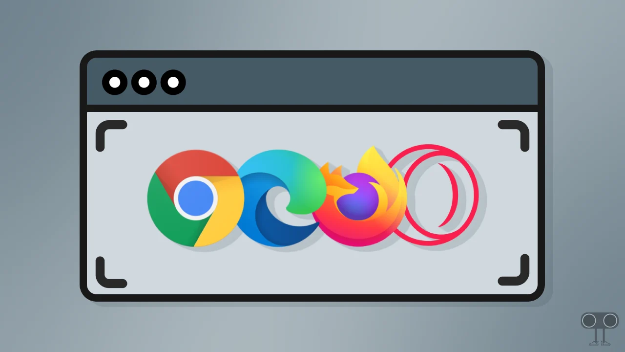 How to Disable Fullscreen Optimizations on Chrome, Firefox, Edge & Opera GX, How to Disable Fullscreen Optimizations on Windows 11