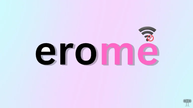Erome Website is Not Working! Is Erome Down Right Now?