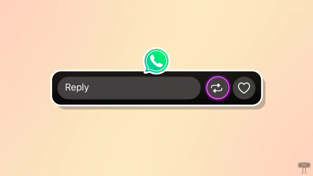 How to Enable Reshare on WhatsApp Status on Android and iPhone (Quick Steps)