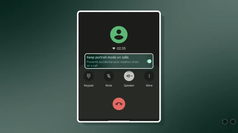 How to Enable "Keep Portrait Mode on Calls" in Google Phone App on Android
