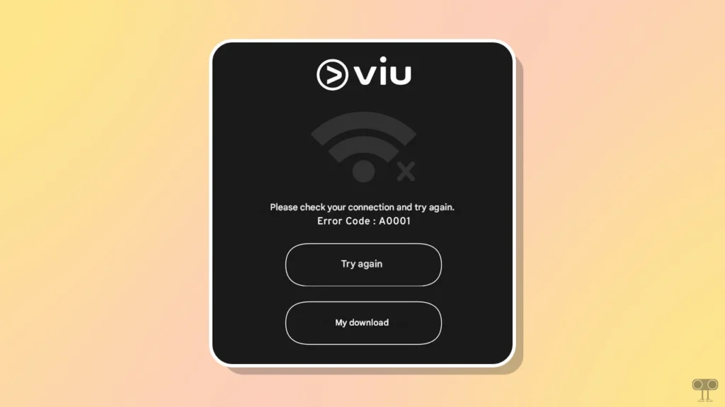Viu Users are Experiencing "Error Code: A0001" While Streaming