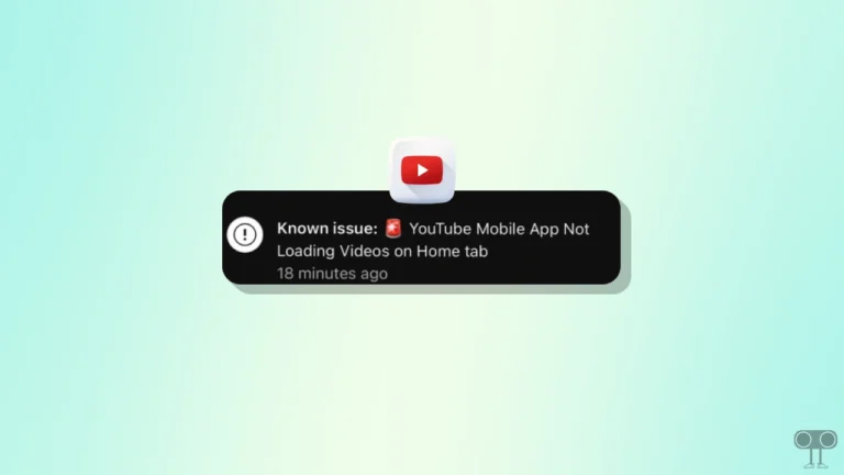 [Known Issue] YouTube Mobile App Not Loading Videos on Home Tab