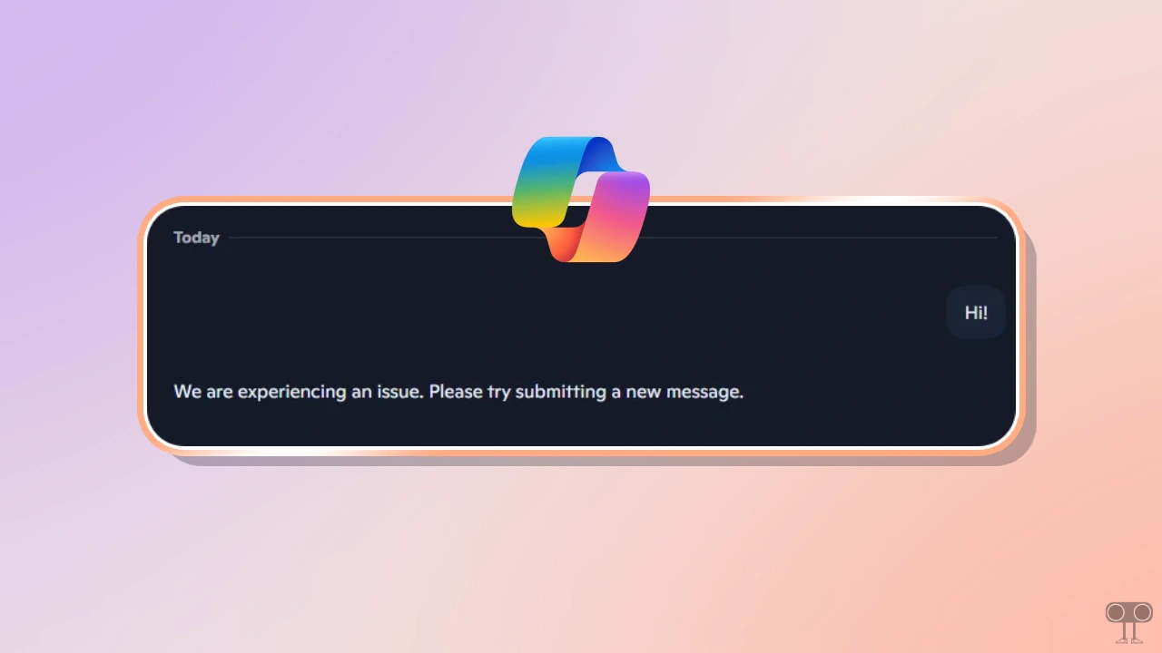 Fix Copilot's "We are experiencing an issue, Please try submitting a new message." Problem