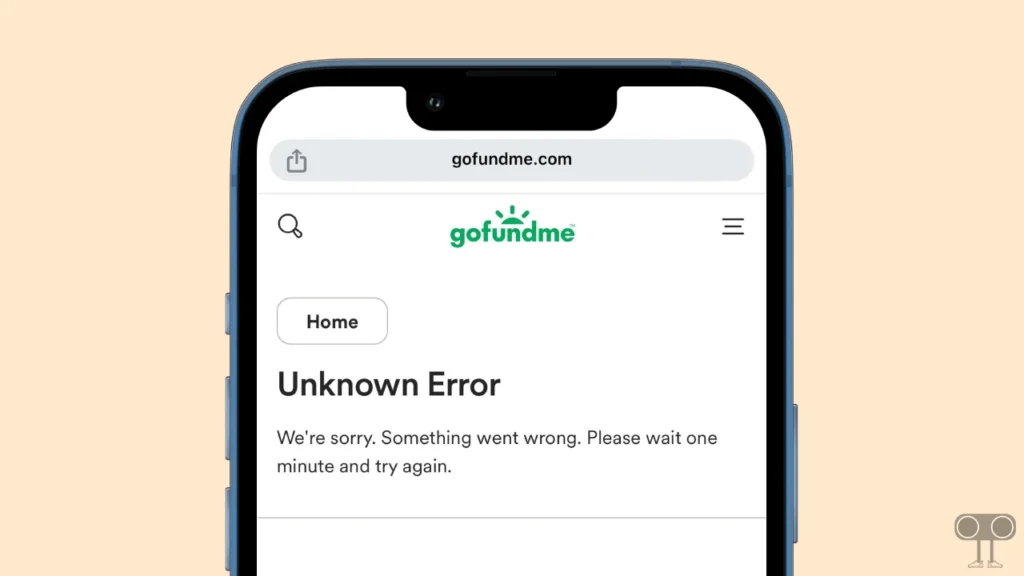 gofundme unknown error, gofundme not working