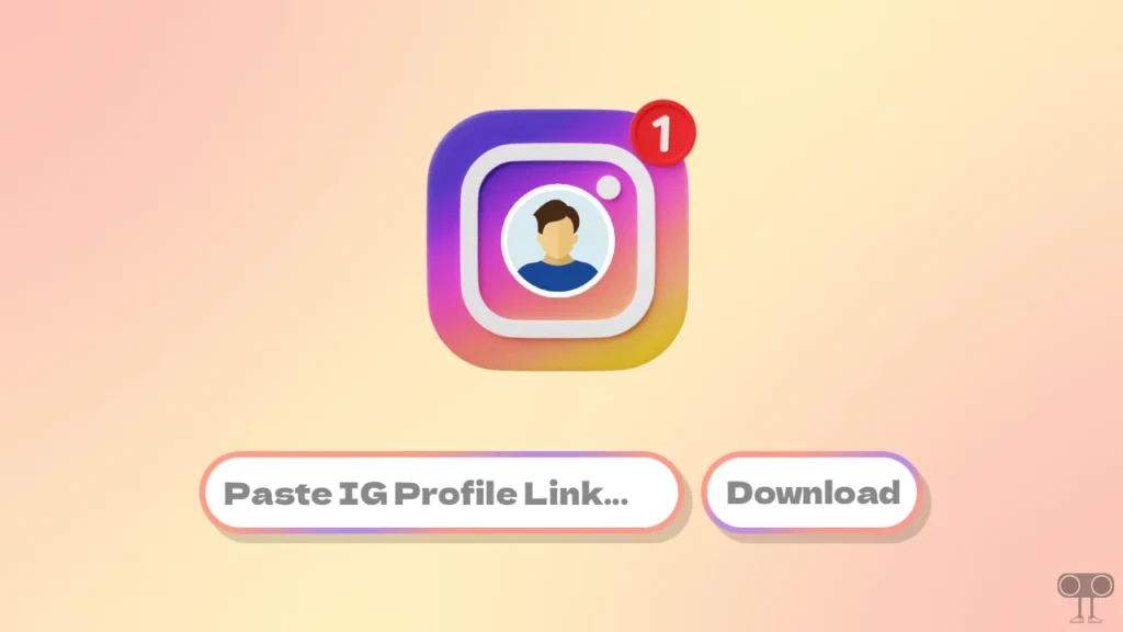 How to Save Insta Profile Picture in HD Quality Using Instagram DP Downloader