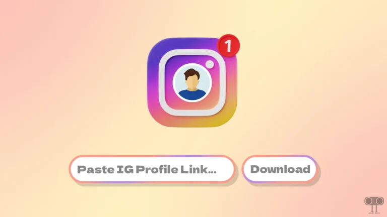 How to Save Insta Profile Picture in HD Quality Using Instagram DP Downloader