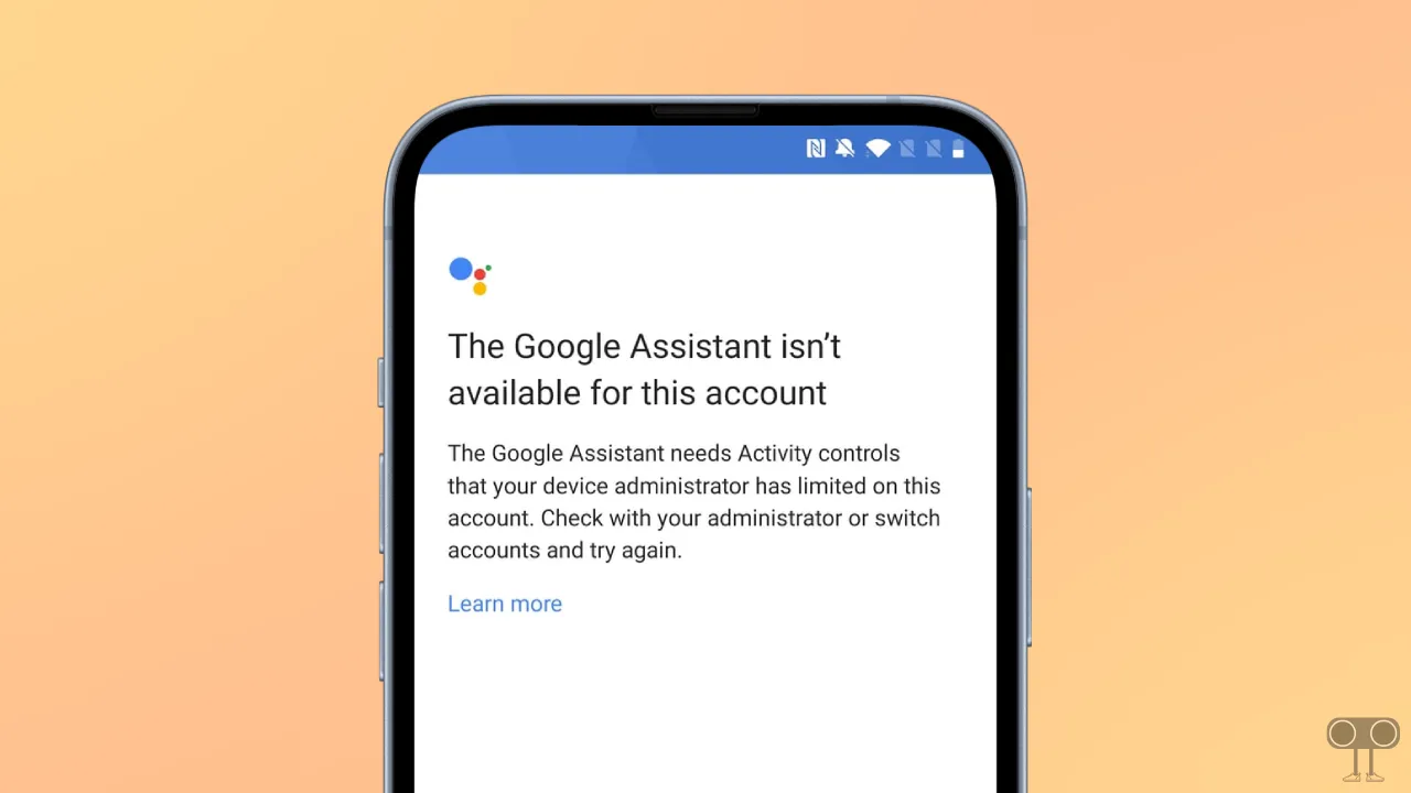 Fix "The Google assistant isn't available for this account" After Factory Reset on Android