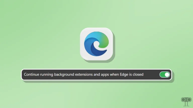 Disable Continue Running Background Extensions and Apps When Edge is Closed