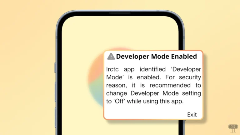 How to Fix "Developer Mode Enabled" Problem in IRCTC App