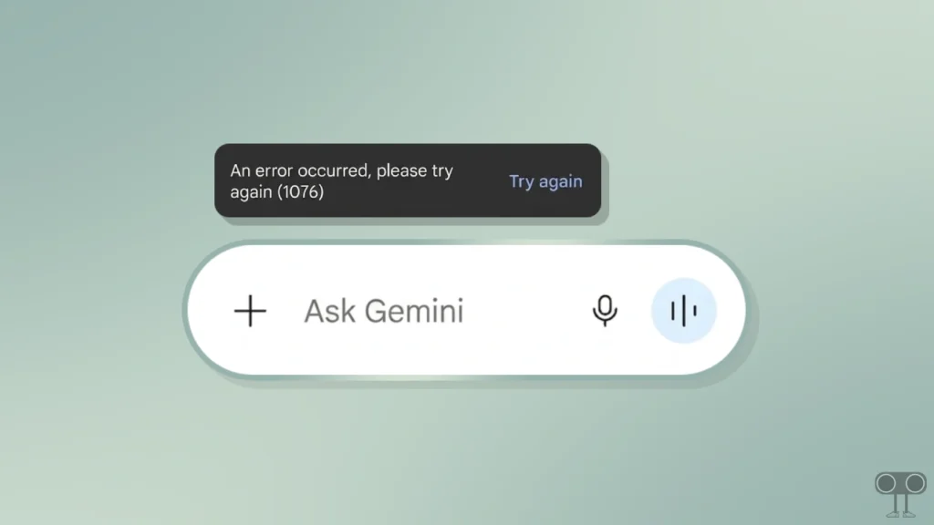 Gemini Facing "Something Went Wrong 1076 Error" in Every Conversation