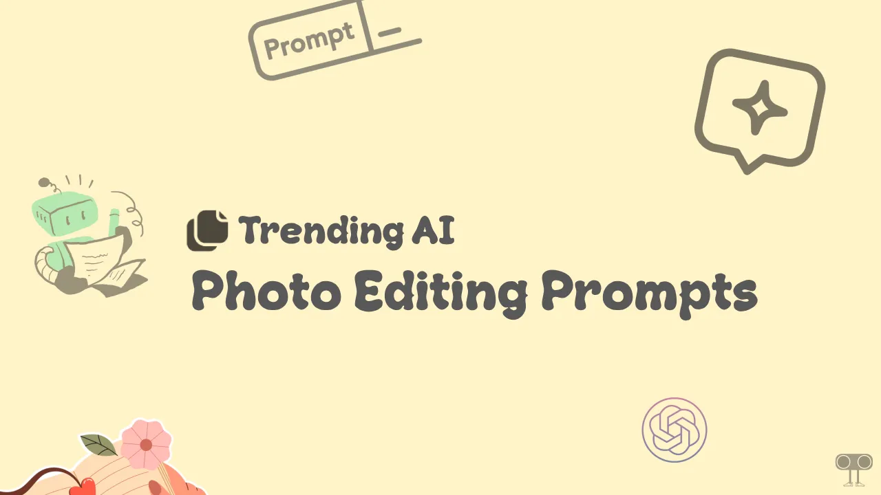 Copy Trending AI Photo Editing Prompts for ChatGPT and Gemini (One-Click)